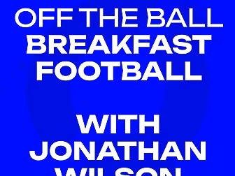 JONATHAN WILSON: ‘If you’re no...