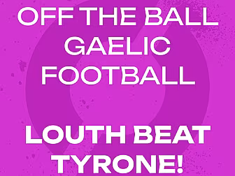 LOUTH 1-15 to 0-13 TYRONE: ‘At...