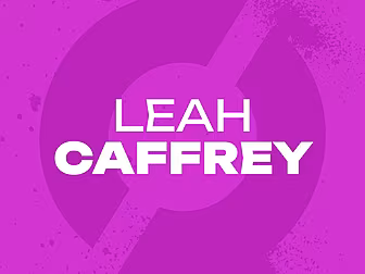 LEAH CAFFREY: ‘I’ll never rela...