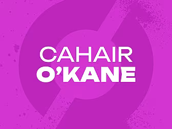 CAHAIR O’KANE: ‘I’d love to se...