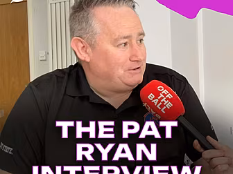 THE PAT RYAN INTERVIEW: ‘Every...