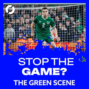 THE GREEN SCENE: Stop The Game...