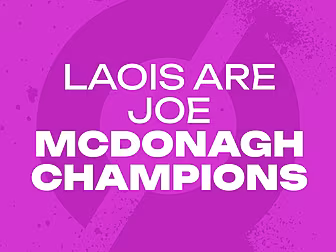 LAOIS ARE JOE McDONAGH CHAMPIO...