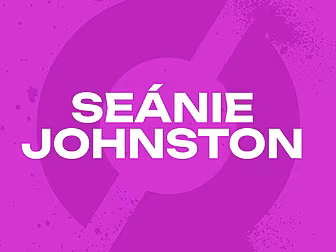 SEÁNIE JOHNSTON  | 'This is a...