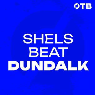 SHELS SEE OFF DUNDALK | ‘Shack...