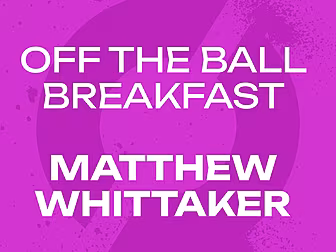 MATTHEW WHITTAKER | 'It hasn't...