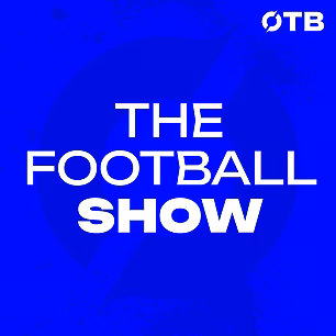 THE FOOTBALL SHOW | It’s not c...