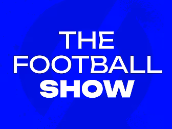 THE FOOTBALL SHOW | ‘I was baf...