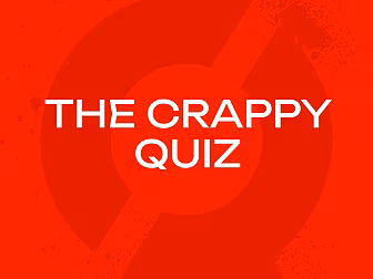 THE CRAPPY QUIZ: 