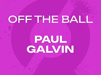 PAUL GALVIN: Dublin mind games...