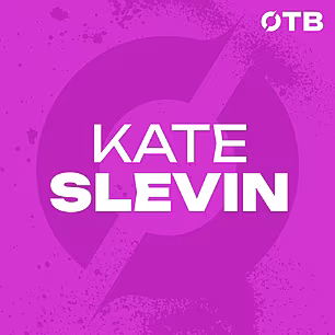 KATE SLEVIN: ‘You just don’t w...