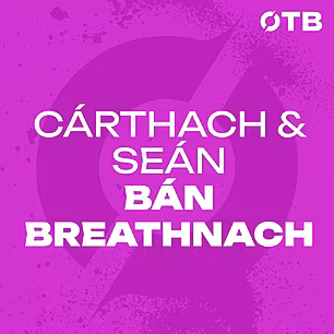 CÁRTHACH & SEÁN BÁN BREATHNACH...