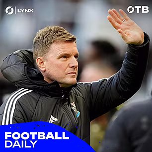 FOOTBALL DAILY: Eddie Howe OUT...