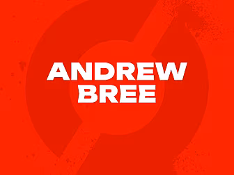ANDREW BREE: 'I'm getting goos...