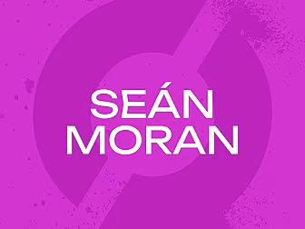 SEÁN MORAN | Reflecting on an...
