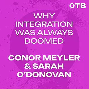 Why integration was always doo...