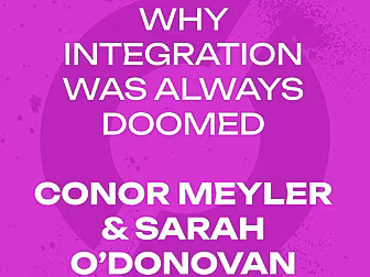 Why integration was always doo...
