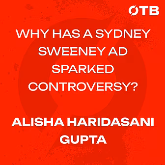 Why has a Sydney Sweeney ad sp...