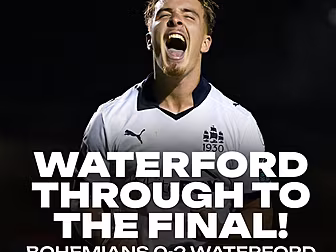 WATERFORD THROUGH TO FAI CUP F...