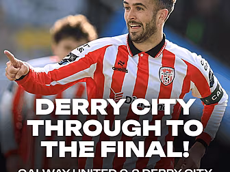 DERRY CITY THROUGH TO FAI CUP...