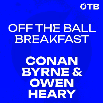 OWEN HEARY & CONAN BYRNE | 'To...