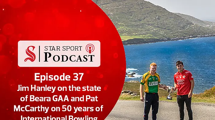 PODCAST: Jim Hanley on the state of Beara GAA and Pat McCarthy on 50 years of International Bowling Image