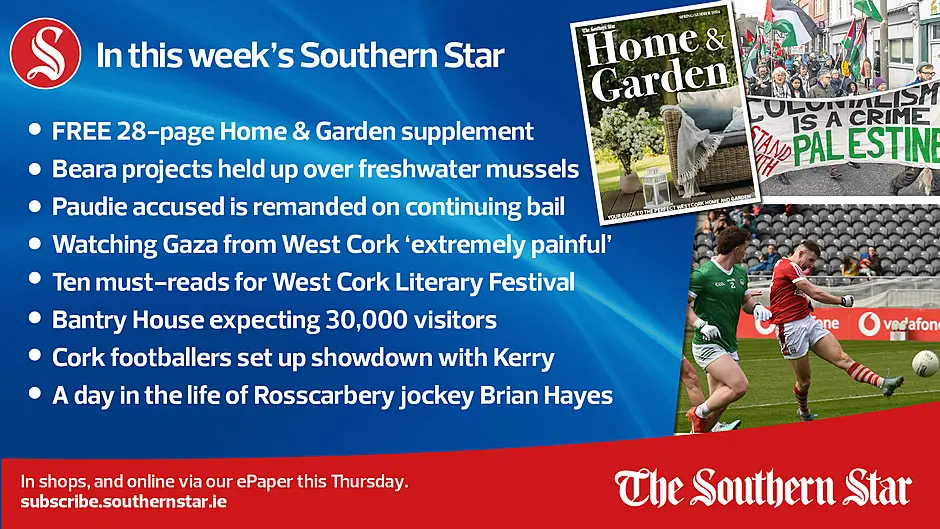 IN THIS WEEK'S SOUTHERN STAR: FREE 28-page Home & Garden supplement; Paudie accused is remanded on continuing bail; Watching Gaza from West Cork 'extremely painful'; In shops and online via our ePaper from Thursday, April 11th Image