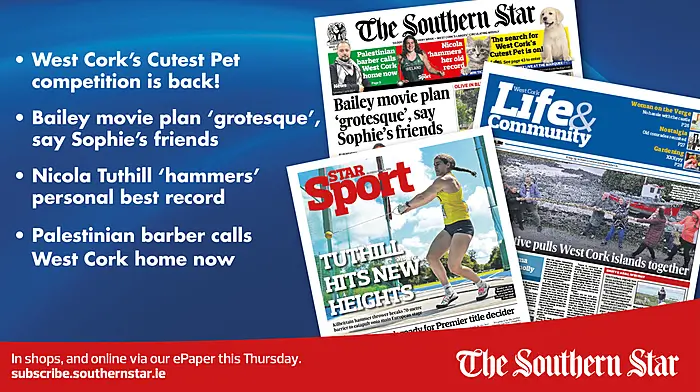 IN THIS WEEK'S SOUTHERN STAR: West Cork's Cutest Pet competion returns; Bailey movie plan 'grotesque'; Palestinian barber calls West Cork home; Nicola Tuthill 'hammers' her personal best record Image