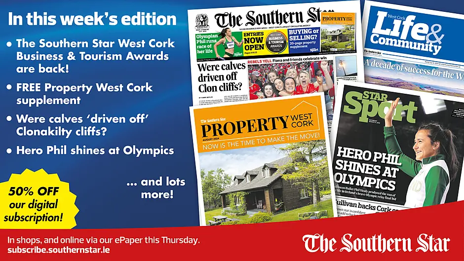THIS WEEK'S SOUTHERN STAR: Property West Cork supplement; West Cork Business & Tourism Awards are back; Heroic Phil Healy; Were calves driven off Clonakilty cliff? Image