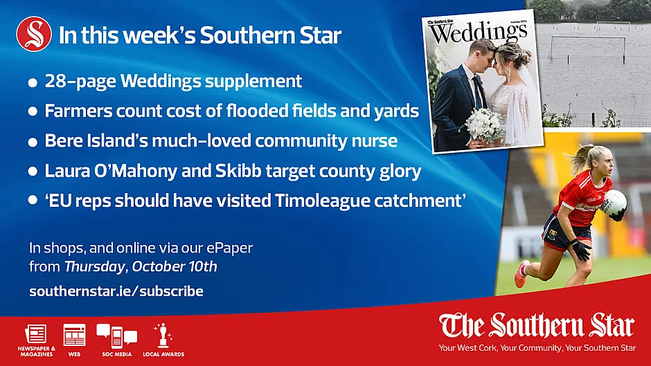 IN THIS WEEK'S SOUTHERN STAR: Farmers count costs of floods; 28-page Weddings supplement; Laura O'Mahony and Skibb target county glory; In shops and online via our ePaper from Thursday, October 10th Image