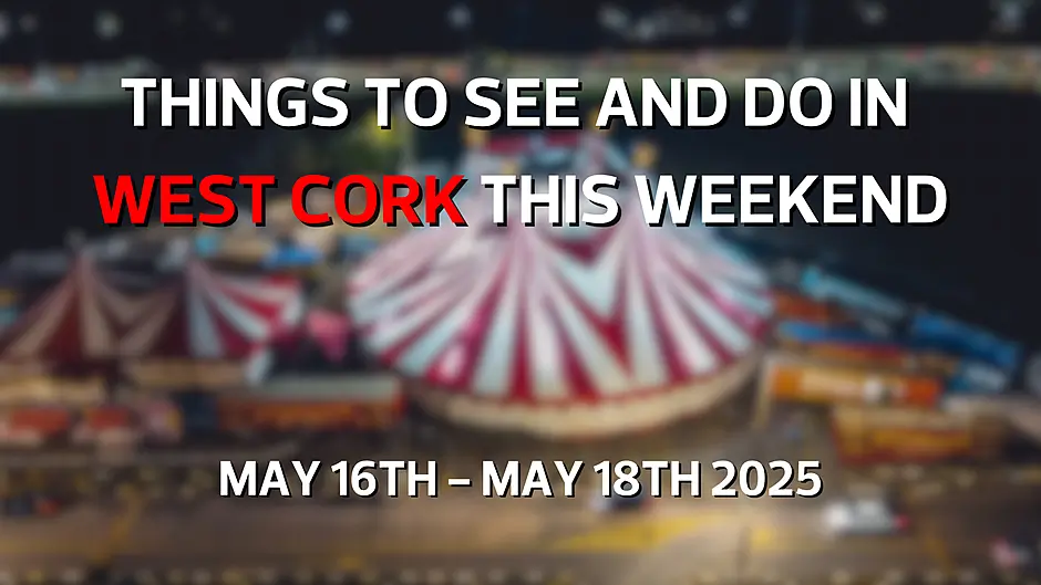 Five things to see and do in West Cork this weekend Image