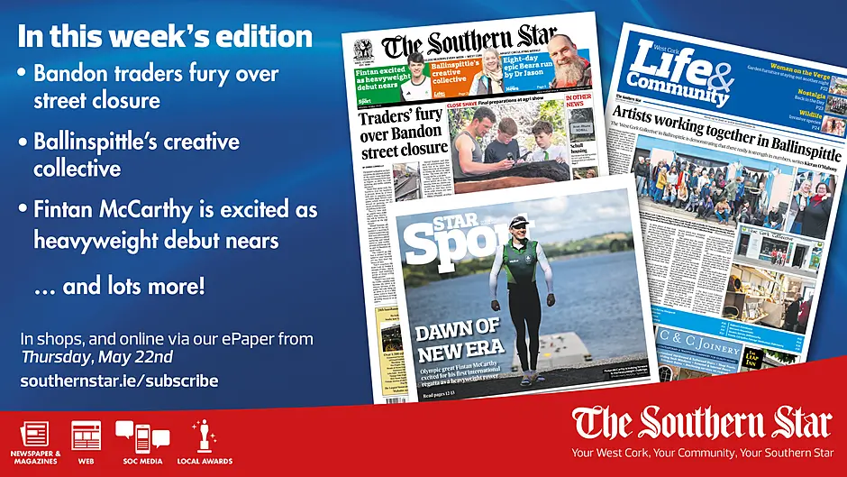 THE SOUTHERN STAR IS IN STORES NOW: Bandon traders fury over street closure; Ballinspittle’s creative collective; Fintan McCarthy is excited as heavyweight debut nears Image