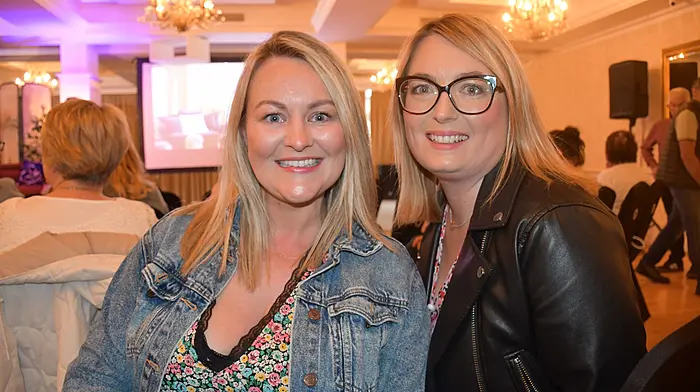 Ciara Derwin, Drimoleague and Adelle Swanton, Skibbereen at the 'Ladies Night Wellness and Beauty Event' fundraiser organised by the Parents Association of St. Joseph's National School in Skibbereen. Photo; Anne Minihane.