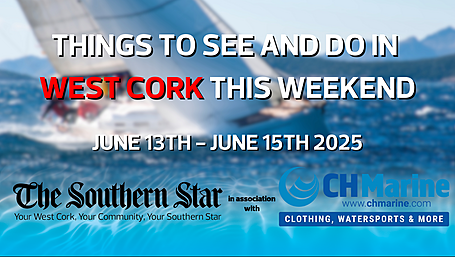 Five things to see and do in West Cork this weekend Image