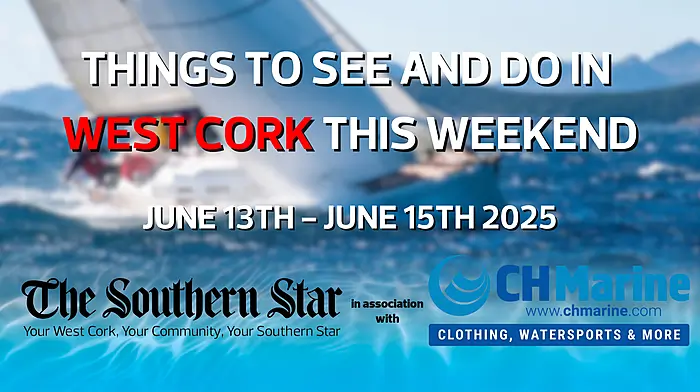 Five things to see and do in West Cork this weekend Image