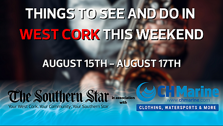 Five things to see and do in West Cork this weekend Image