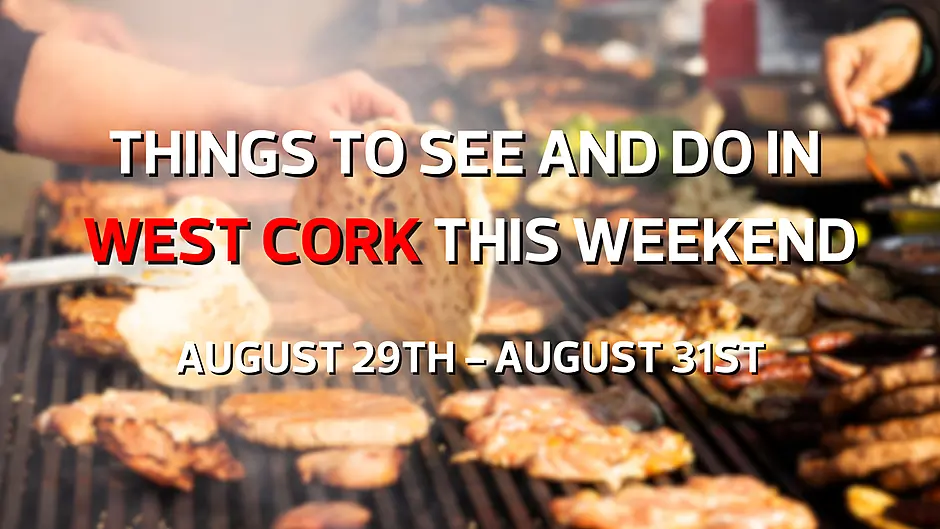 Five things to see and do in West Cork this weekend Image