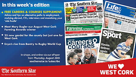 THE SOUTHERN STAR IS IN STORES NOW: FREE CAREERS & COURSES SUPPLEMENT; 25 new gardaí for the county but just how many for West Cork?; Enya Breen shines Image