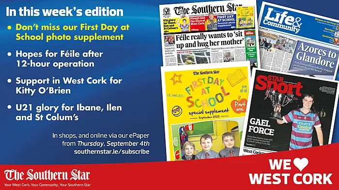 THE SOUTHERN STAR IS IN STORES NOW: First Day at School photo special; Hopes for Féile after 12-hour operation; U21 glory for Ibane, Ilen and St Colum’s Image