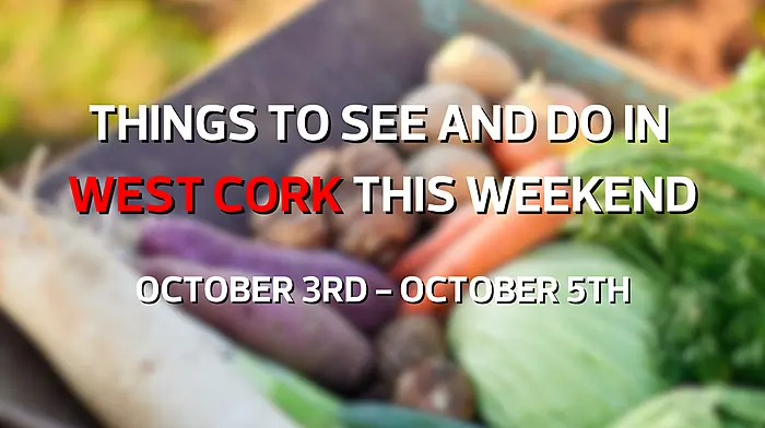 Five Things to See & Do in West Cork this weekend Image