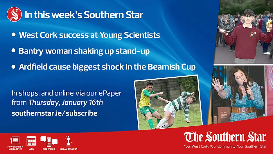 IN THIS WEEK'S SOUTHERN STAR: West Cork success at Young Scientists, Bantry woman shaking up stand-up, Ardfield cause Beamish Cup shock; In shops and online via our ePaper from Thursday, January 16th Image