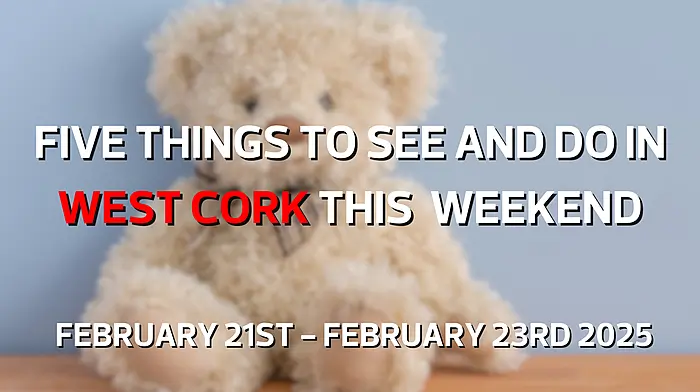 Five things to see and do in West Cork this weekend Image