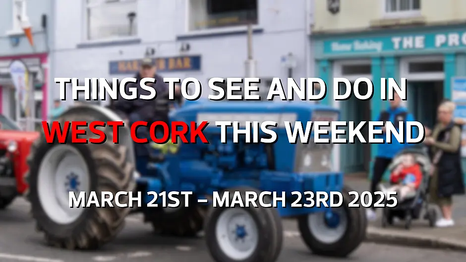 Five things to see and do in West Cork this weekend Image
