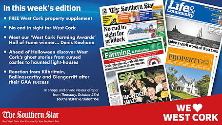 THE SOUTHERN STAR IS IN STORES NOW: FREE Property supplement; No end in sight for West Cork; Reaction from Kilbrittain, Ballinascarthy and Glengarriff after their GAA success Image