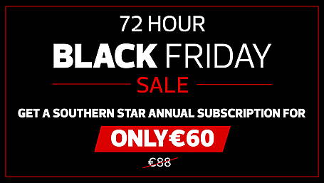 THE SOUTHERN STAR'S BLACK FRIDAY OFFER Image