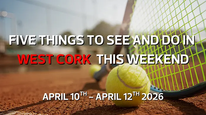 Five things to see and do in West Cork this weekend Image