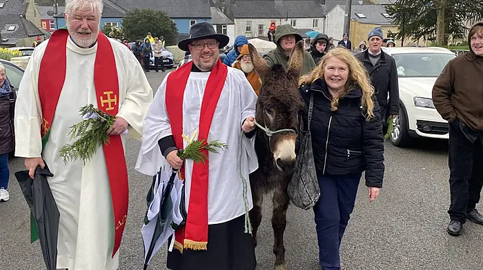To mark Palm Sunday and Holy Week, the churches in Drimoleague came together and started with a service in St Matthews Church of Ireland with  a bible reading for Palm Sunday and the Passion of Jesus. Everyone then walked together, joined by Patty the donkey, to conclude with Mass at All Saints Church in Drimoleague. Fr Eoin Whooley, Rev Adam Pullen and Helen with Patty the donkey.