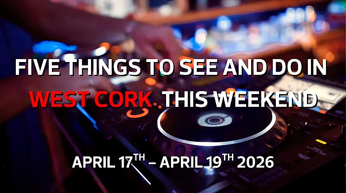 Five things to see and do in West Cork this weekend Image