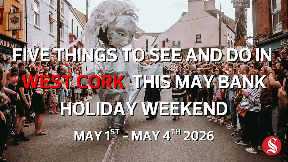 Five things to see and do in West Cork this May bank holiday weekend Image