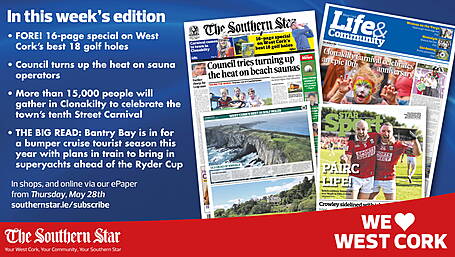 THE SOUTHERN STAR IS IN STORES NOW: Council turns up the heat on sauna operators; Clon Street Carnival 10th anniversary; 16-page special on West Cork’s best 18 golf holes Image